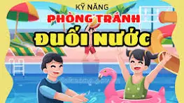 ​ ĐẨY MẠNH TUYÊN TRUYỀN PHÒNG CHỐNG ĐUỐI NƯỚC​
